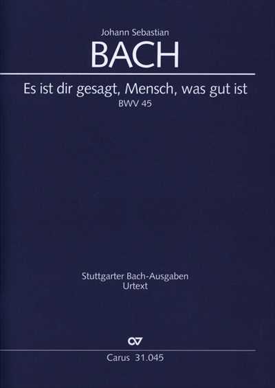 Kantate 45 Es ist dir gesagt, Mensch... [Full Score]