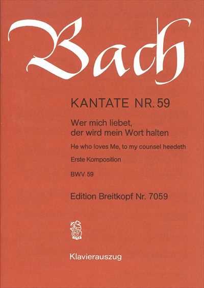 Kantate  59 Wer mich liebet, der wird mein Wort halten