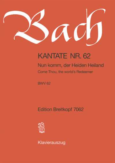 Kantate  62 Nun komm，der Heiden Heiland