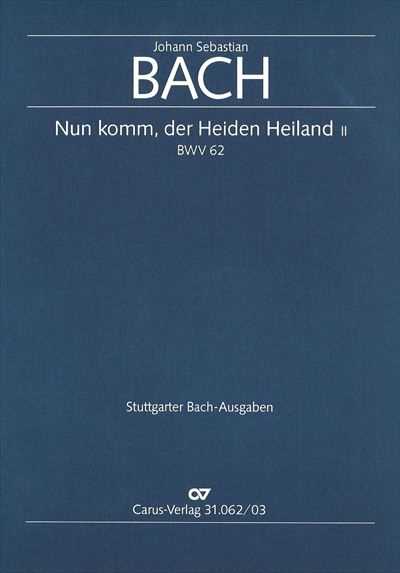 Kantate  62 Nun komm，der Heiden Heiland