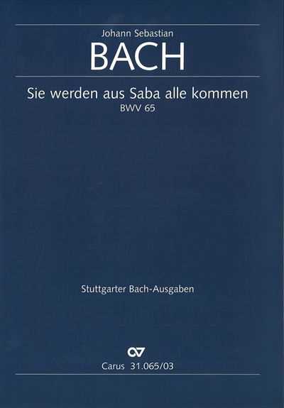 Kantate  65 Sie werden aus Saba alle kommen