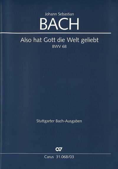 Kantate  68 Also hat Gott die Welt geliebt