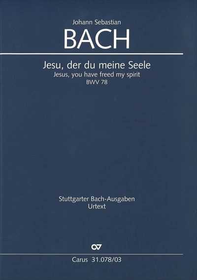 Kantate  78 Jesu，der du meine Seele