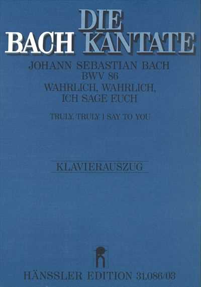 Kantate  86 Wahrlich, wahrlich, ich sage euch