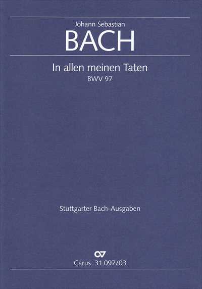 Kantate  97 In allen meinen Taten
