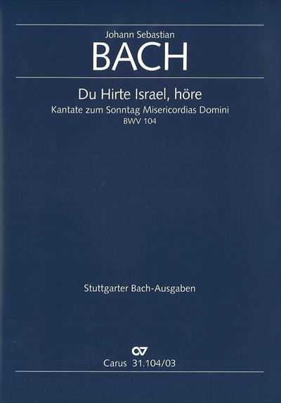 Kantate 104 Du Hirte Israel, hore