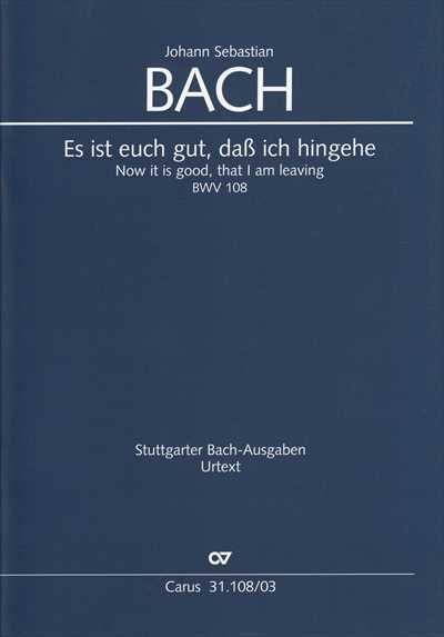 Kantate 108 Es ist euch gut, dass ich hingehe