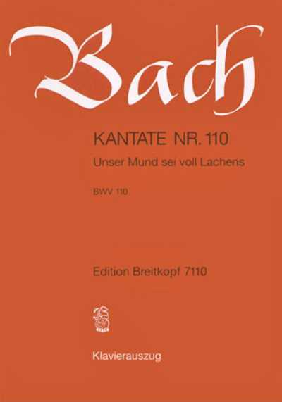 Kantate 110 Unser Mund seivoll Lachens