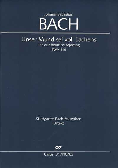 Kantate 110 Unser Mund sei voll Lachens