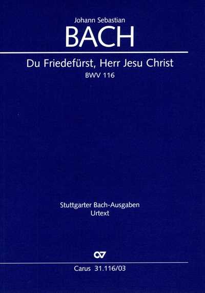 Kantate 116 Du Friedefurst, Herr Jesu Christ