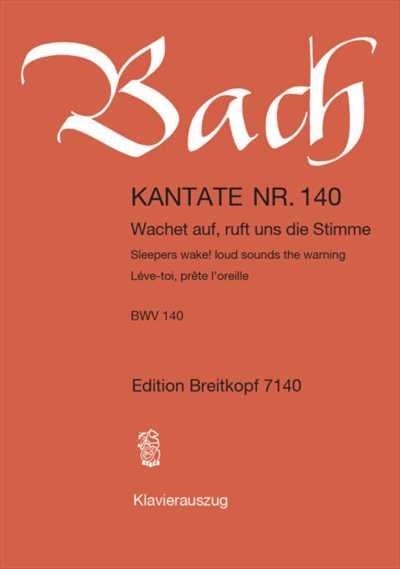 Kantate 140 Wachet auf，ruft uns Stimme
