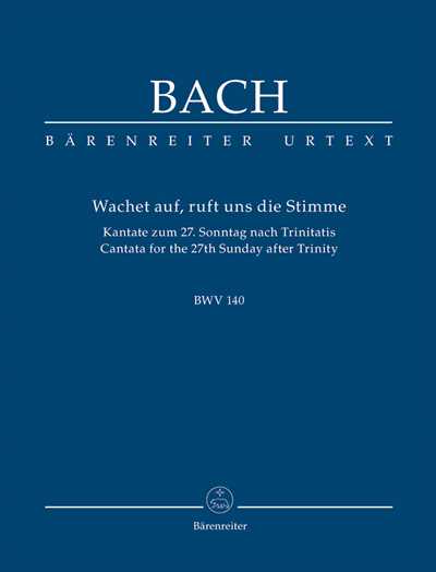 Kantate 140 Wachet auf，ruft uns die Stimme [Study Score]