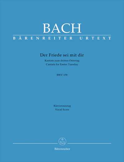 Kantate 158 Der Friede sei mit dir