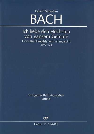 Kantate 174 Ich liebe den Hoechsten von ganzem Gemuete