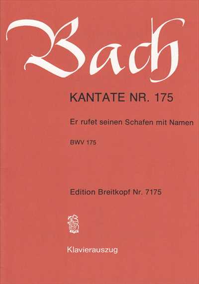 Kantate 175 Er rufet seinen Schafen mit Namen