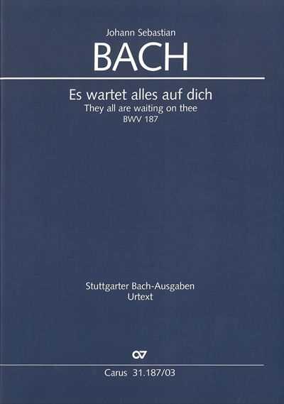 Kantate 187 Es wartet alles auf dich [Vocal Score]