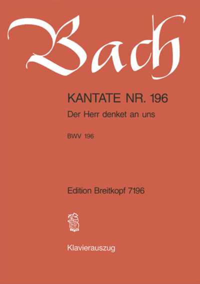 Kantate 196 Der Herr denket an uns