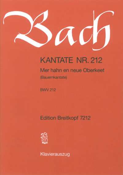 Kantate 212 Mer hahn en neue Oberkeet