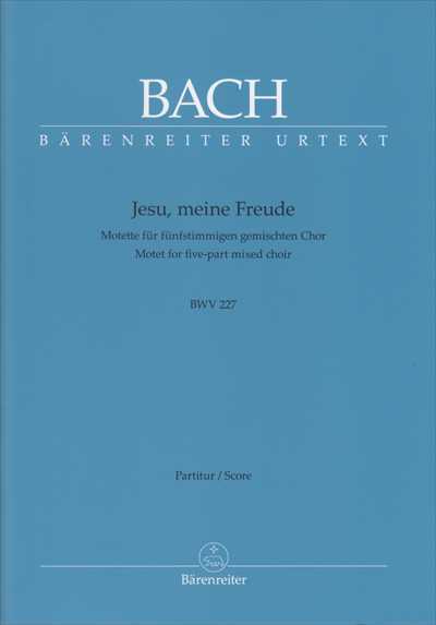 Motette 3“Jesu，meine Freude” BWV 227