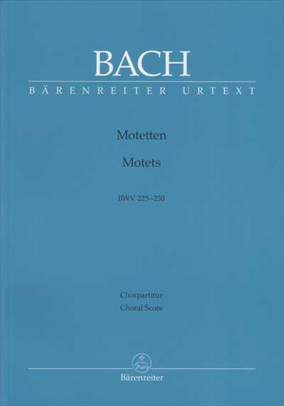 Motetten BWV225-230