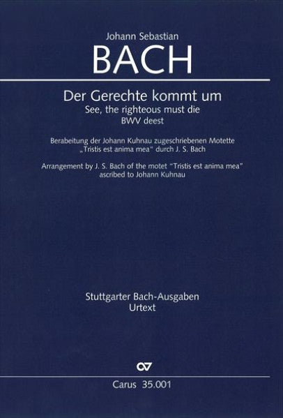 Motette "Der gerechte kommt um" BWV 1149