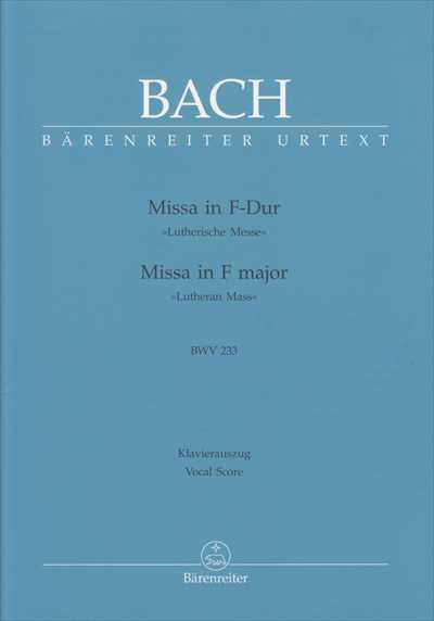 Missa F-Dur BWV 233 "Lutherische Messe" [Vocal Score]