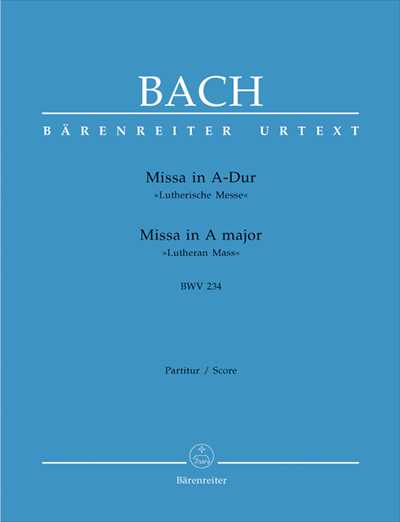 Messe in A BWV234 [Full Score]