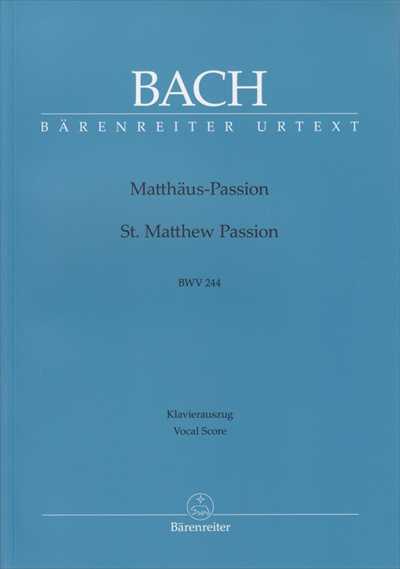 Matthaus-Passion BWV244 [Vocal Score]