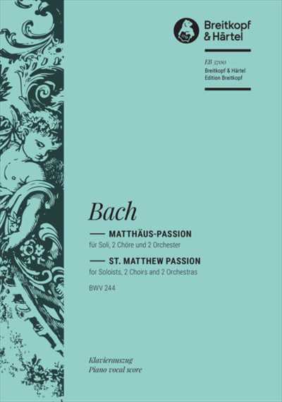 Matthaus-Passion BWV244