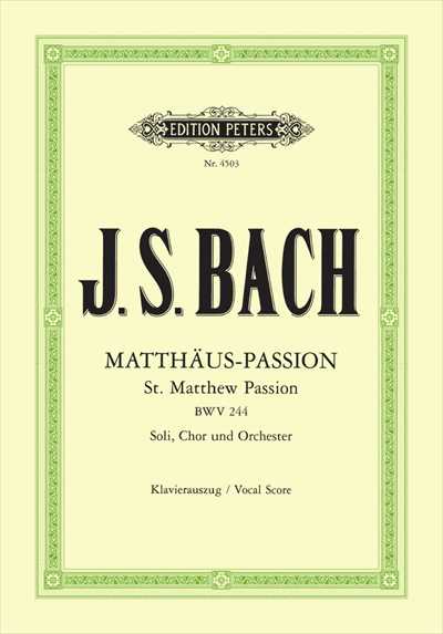 Matthaus-Passion BWV244 [Vocal Score]