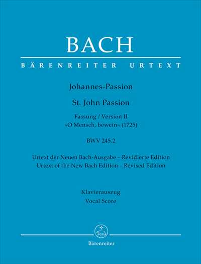 Johannes-Passion BWV245 (1725/第2稿) 