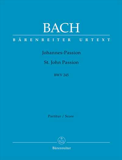 Johannes-Passion BWV245 [Full Score (Paper)]