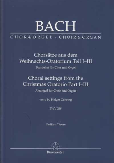 Weihnachts-Oratorium I-III (Choir & Organ)