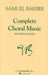 Complete Choral Music