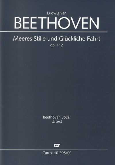 Meeresstille und Gluckliche Fahrt Op.112