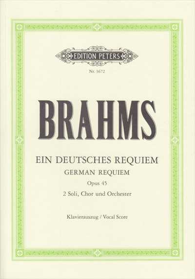 Ein Deutsches Requiem Op.45