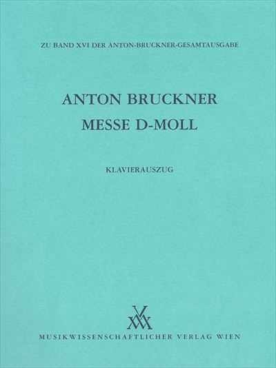Messe No.1 in d (ブルックナー協会版)