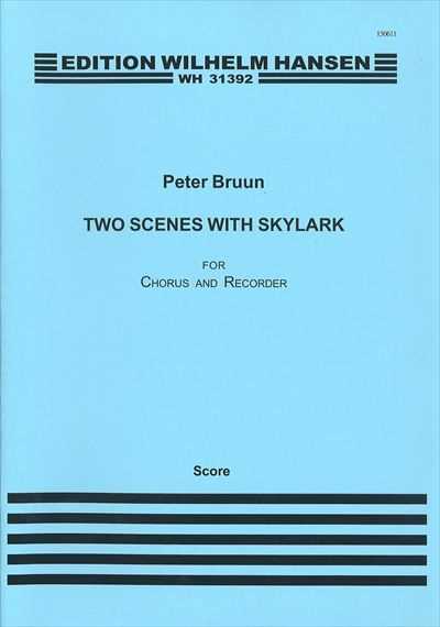 Two Scenes With Skylark