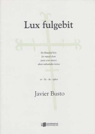 Lux fulgebit
