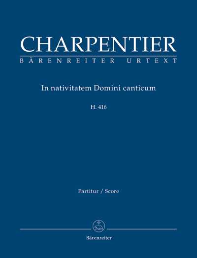 In nativitatem Domini canticum H.416 [Full Score]