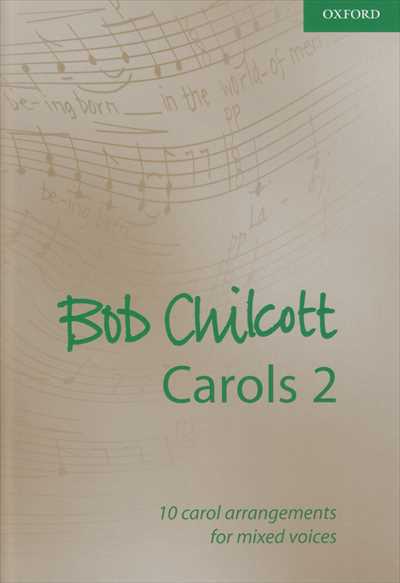 Bob Chilcott Carols 2