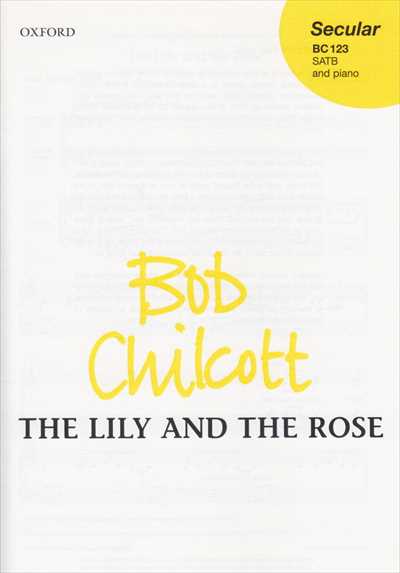 The Lily and The Rose [SATB]
