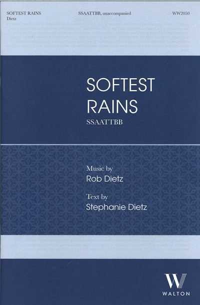 Softest Rains [SSAATTBB]