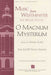 O Magnum Mysterium