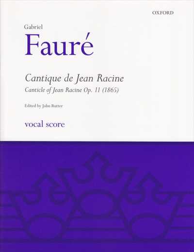 Cantique de Jean Racine [Vocal Score]