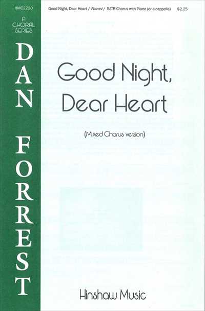 Good Night, Dear Heart [SATB]
