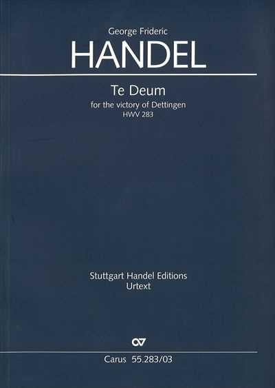 Te Deum for the Victory of Dettingen HWV 283 [ヴォーカル譜]