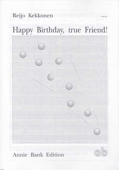 Happy Birthday, true Friend!