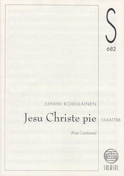 Jesu Christe pie (Piae Cantiones)