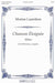 Chanson Eloignee [SATB]